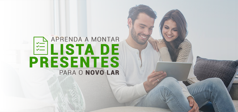 Aprenda a montar lista de presentes para o novo lar